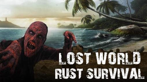 download Lost world: Rust survival apk